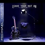 Leave Your Hat On