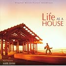 Life As A House (BOF)