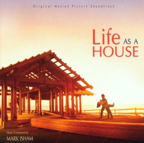 Ost: Life As a House Mark Isham