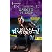 Criminally Handsome (Harlequin Intrigue Series)