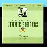 Sounds Like Jimmie Rodgers - Disc B