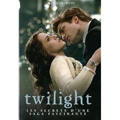 Twilight : Les secrets d'une saga fascinante