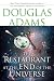 The Restaurant at the End of the Universe