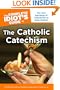 The Complete Idiot's Guide to the Catholic Catechism
