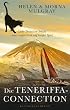 Die Teneriffa-Connection: Lady Detective Smith und Gorgonzola auf hei�er Spur