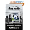 A Mild Form of Insanity: Recollections of a Helicopter Pilot