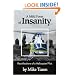 A Mild Form of Insanity: Recollections of a Helicopter Pilot