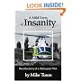 A Mild Form of Insanity: Recollections of a Helicopter Pilot