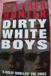 Dirty White Boys