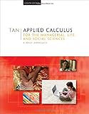 Applied Calculus for the Managerial, Life, and Social Sciences: A Brief Approach