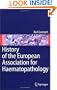 History of the European Association for Haematopathology