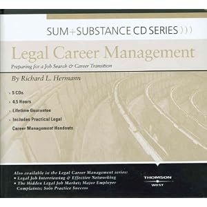 Sum & Substance Audio on Legal Career Management: Preparing for a Job Search & Career... by Richard L. Hermann