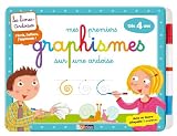 Mes premiers graphismes sur une ardoise : Dès 4 ans