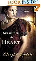 Surrender the Heart: Surrender to Destiny Series, Book 1