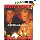 Click here to buy Raw Food Real World: 100 Recipes to Get the Glow by  Matthew Kenney and Sarma Melngailis.