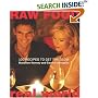 Raw Food Real World: 100 Recipes to Get the Glow