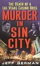Murder in Sin City : The Death of a Las Vegas Casino Boss