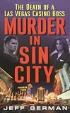 Murder in Sin City : The Death of a Las Vegas Casino Boss