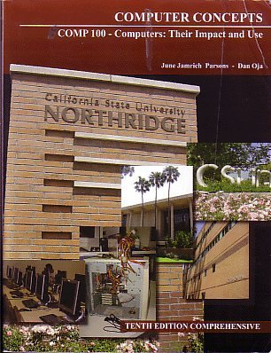 Computer Concepts, With Cd; 10th Ed Comprehensive (custom)
