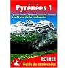 Pyr�n�es 1 - Pyr�n�es Centrales Espagnoles : Panticosa - Benasque. Les 50 plus belles randonn�es