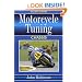 Motorcyle Tuning:  Chassis, 2nd Edition