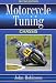 Motorcyle Tuning:  Chassis, 2nd Edition