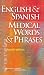 English & Spanish Medical Words & Phrases (LWW, English and Spanish Medical Words and Phrases)