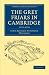 The Grey Friars in Cambridge: 1225-1538 (Cambridge Library Collection - Cambridge)