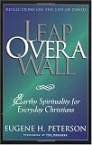 Leap over a Wall: Earthy Spirituality for Everyday Christians