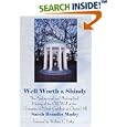 Well Worth A Shindy: The Architectural and Philosophical History of the Old Well at the University of North Carolina at... by Sarah B Madry