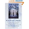 Well Worth A Shindy: The Architectural and Philosophical History of the Old Well at the University of North Carolina at Chapel Hill