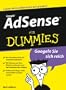 AdSense f�r Dummies: Googeln Sie sich reich (Fur Dummies)