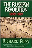 The Russian revolution 1899-1919