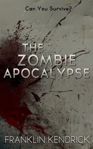 The Zombie Apocalypse (Can You Survive?)