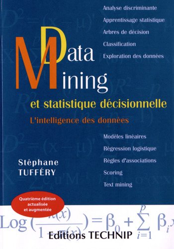 Data mining et statistique décisionnelle - 4ème édition Data mining et statistique décisionnelle - 4ème édition