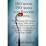 ISO 9000 ISO 9001 100 Success Secrets; The Missing ISO 9000, ISO 9001, ISO 9001 2000, ISO 9000 2000 Checklist, Certification, Quality, Audit and Training Guide