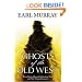 Ghosts of the Old West