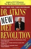 Dr. Atkins' New Diet Revolution, New and Revised Edition by Robert C. Atkins