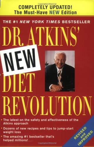 Dr. Atkins' New Diet Revolution, New and Revised Edition