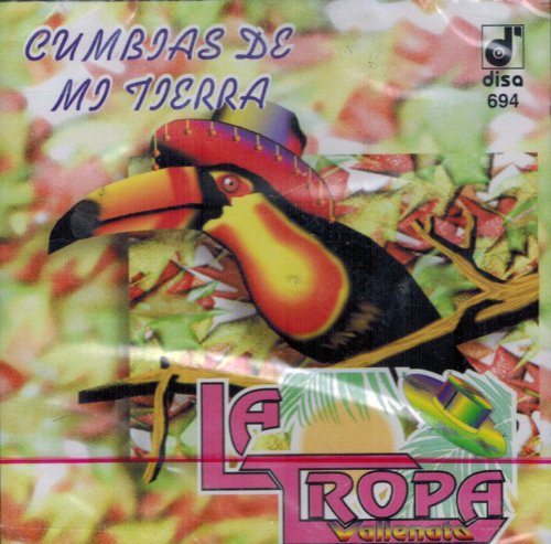 La Tropa Vallenata - Cumbias de Mi Tierra - Zortam Music