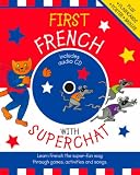 Review b small publishing limited  / First French with Superchat (Book & CD) (Book & CD) (Book & CD)