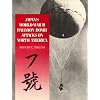 Japan's World War II Balloon Bomb Attacks on North America