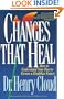 Changes That Heal: How to Understand Your Past to Ensure a Healthier Future [CHANGES THAT HEAL]