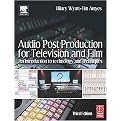 Audio Post Production For Television And Film (An Introduction To Technology And Techniques) (Paperback)