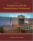 Criminal Law for the Criminal Justice Professional image