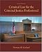 Criminal Law for the Criminal Justice Professional