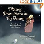 Mommy, Draw Stars on My Tummy: Rhymes...