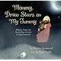 Mommy, Draw Stars on My Tummy: Rhymes, Songs and T&hellip by Martine Groeneveld