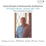 Chopin: Preludes, Fantasia, etc.; Jacob Gimpel at Ambassador Auditorium