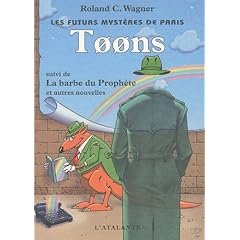 Les Futurs mysteres de Paris, tome 6 : T��ns